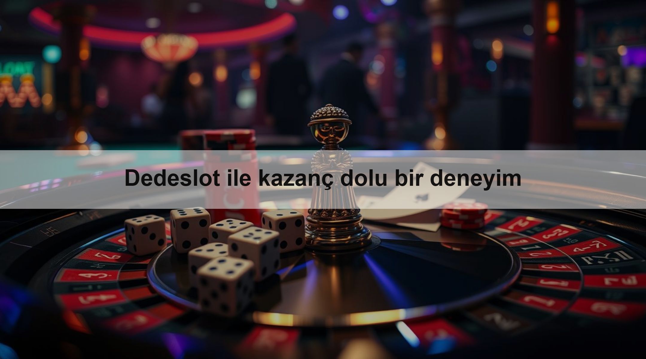 Dedeslot ile kazanç dolu bir deneyim